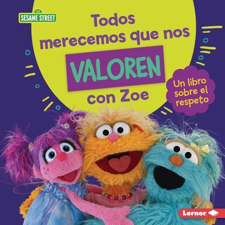 Front cover_Todos Merecemos Que Nos Valoren Con Zoe (Everyone Has Value with Zoe)