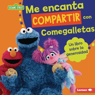 Front cover_Me Encanta Compartir Con Comegalletas (Me Love to Share with Cookie Monster)