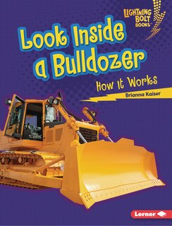 Front cover_Look Inside a Bulldozer
