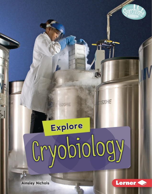 Front cover_Explore Cryobiology