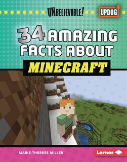 Couverture_34 Amazing Facts about Minecraft