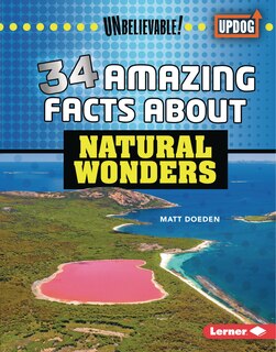 Front cover_34 Amazing Facts about Natural Wonders