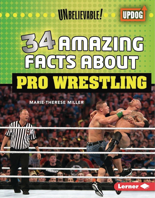Front cover_34 Amazing Facts about Pro Wrestling