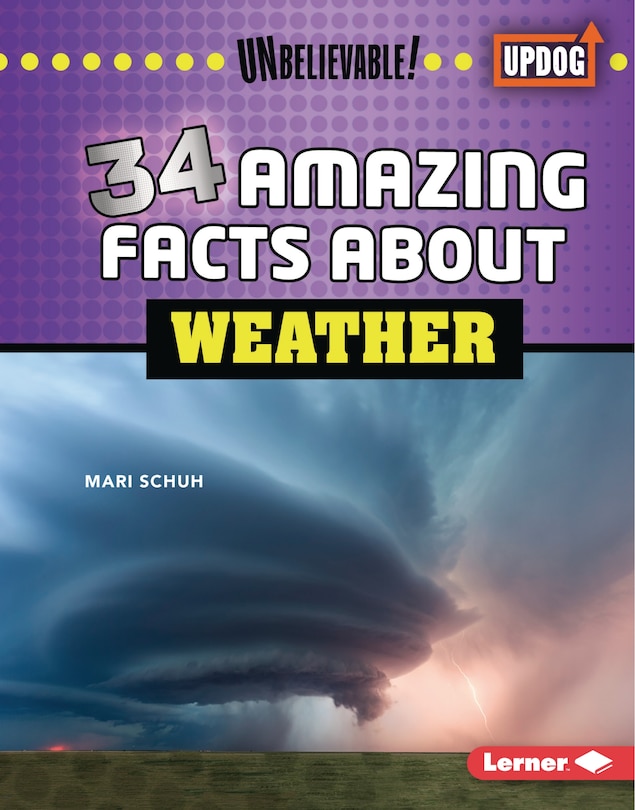 Front cover_34 Amazing Facts about Weather