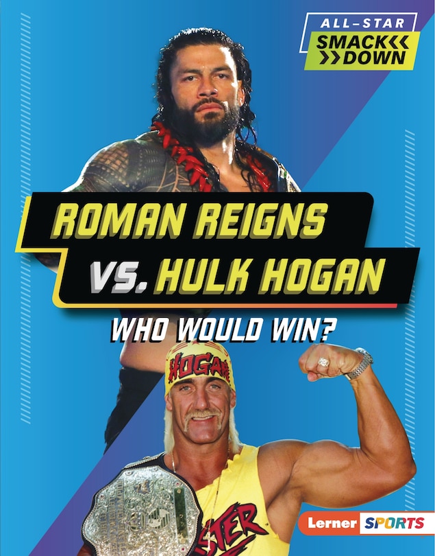 Front cover_Roman Reigns vs. Hulk Hogan