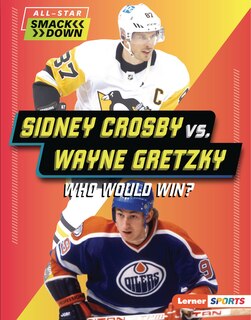 Couverture_Sidney Crosby vs. Wayne Gretzky