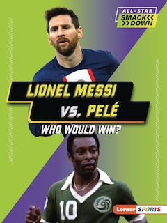 Front cover_Lionel Messi vs. Pelé