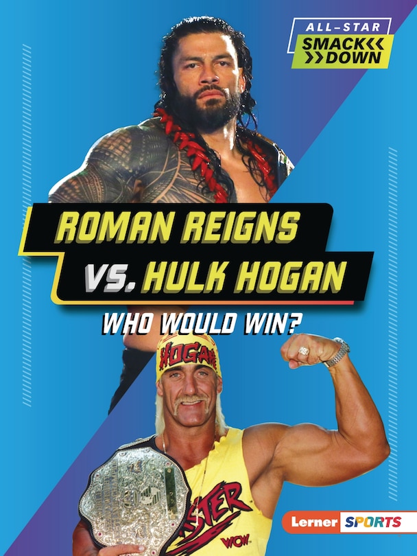 Front cover_Roman Reigns vs. Hulk Hogan