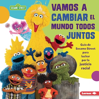 Front cover_Vamos a Cambiar El Mundo Todos Juntos (Come Together, Change the World)