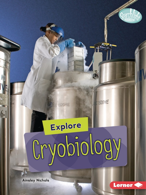 Front cover_Explore Cryobiology