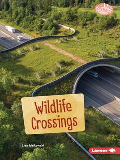 Front cover_Wildlife Crossings