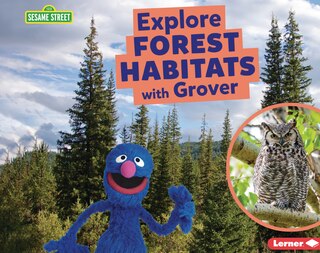 Front cover_Explore Forest Habitats with Grover