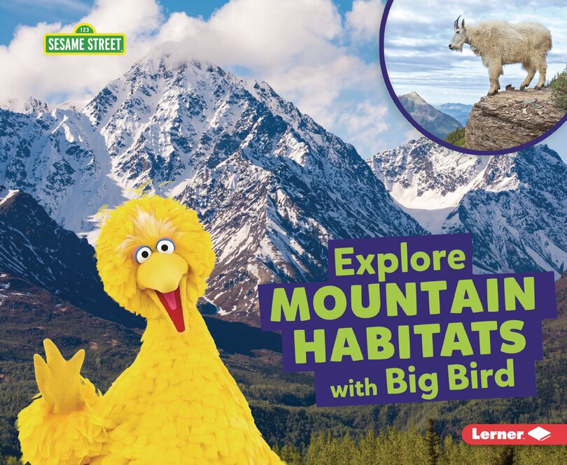 Couverture_Explore Mountain Habitats with Big Bird