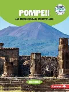 Front cover_Pompeii and Other Legendary Ancient Places