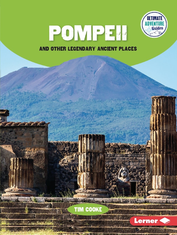 Front cover_Pompeii and Other Legendary Ancient Places