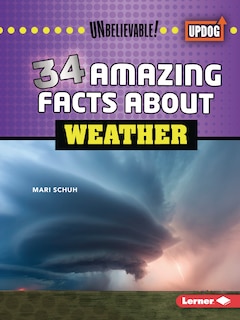 Front cover_34 Amazing Facts about Weather