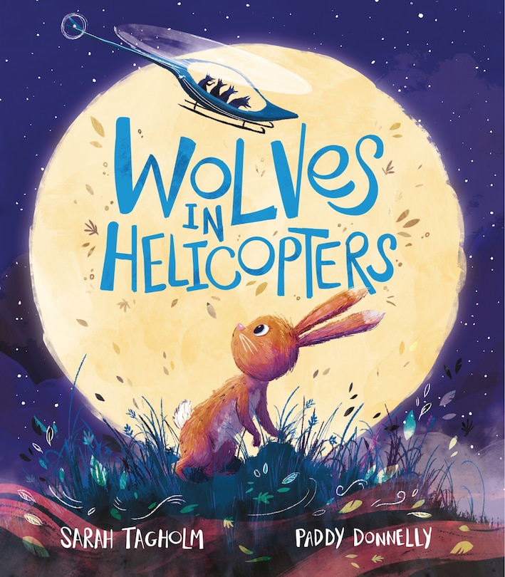 Front cover_Wolves in Helicopters