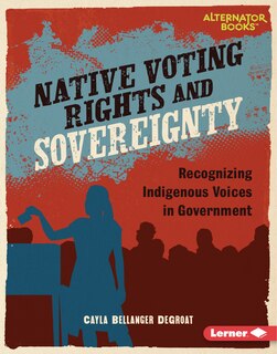 Front cover_Native Voting Rights and Sovereignty