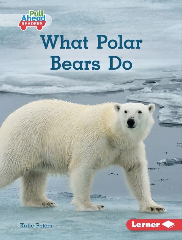 Front cover_What Polar Bears Do