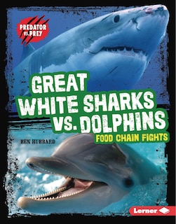 Couverture_Great White Sharks vs. Dolphins