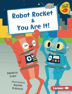 Couverture_Robot Rocket & You Are It!