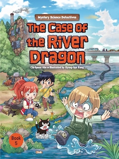Front cover_The Case of the River Dragon