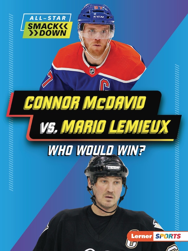 Front cover_Connor McDavid vs. Mario Lemieux