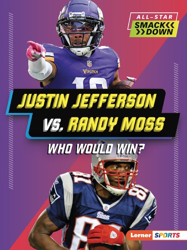 Front cover_Justin Jefferson vs. Randy Moss