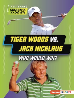 Couverture_Tiger Woods vs. Jack Nicklaus