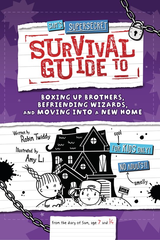 Couverture_Sam's Supersecret Survival Guide to Boxing Up Brothers, Befriending Wizards, and Moving into a New Home