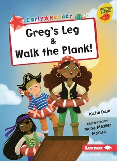 Front cover_Greg's Leg & Walk the Plank!
