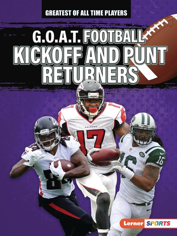 Front cover_G.O.A.T. Football Kickoff and Punt Returners
