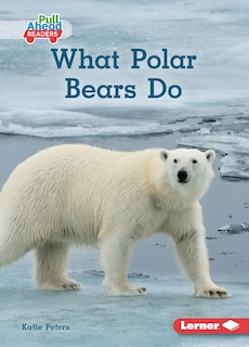 Couverture_What Polar Bears Do