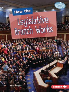 Front cover_How the Legislative Branch Works