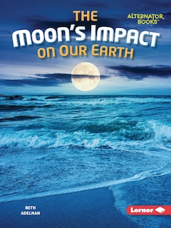 Couverture_The Moon's Impact on Our Earth