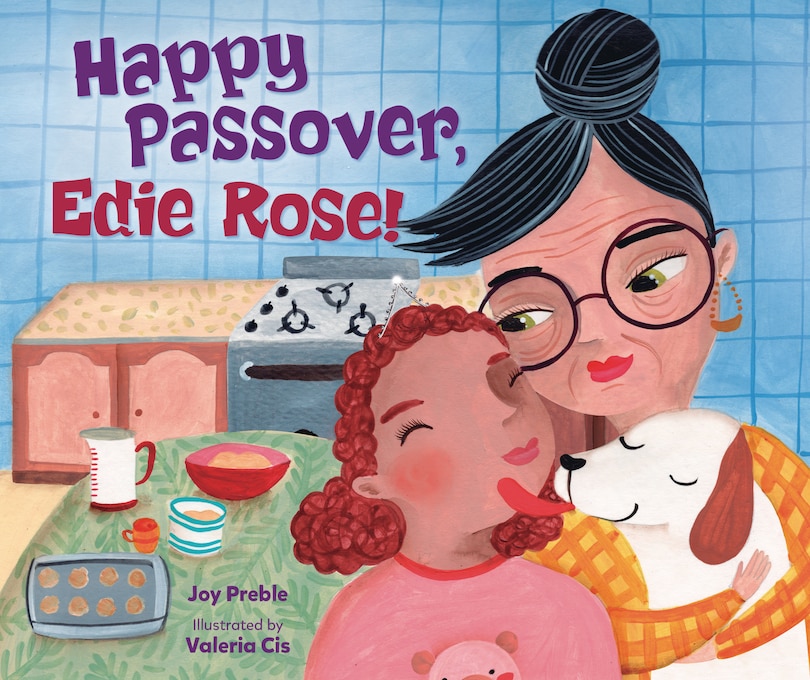 Front cover_Happy Passover, Edie Rose!
