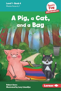 Front cover_A Pig, a Cat, and a Bag