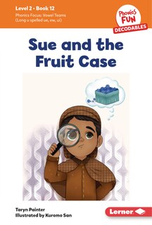 Front cover_Sue and the Fruit Case