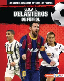 Front cover_G.O.A.T. Delanteros de Fútbol (G.O.A.T. Soccer Strikers)