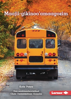 Couverture_Maajii-gikinoo'amaagozim (Ready for School)