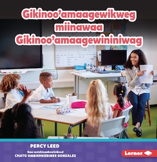 Couverture_Gikinoo'amaagewikweg miinawaa Gikinoo'amaagewininiwag (Teachers)
