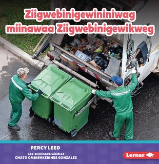 Couverture_Ziigwebinigewininiwag miinawaa Ziigwebinigewikweg (Garbage Collectors)