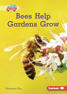 Couverture_Bees Help Gardens Grow