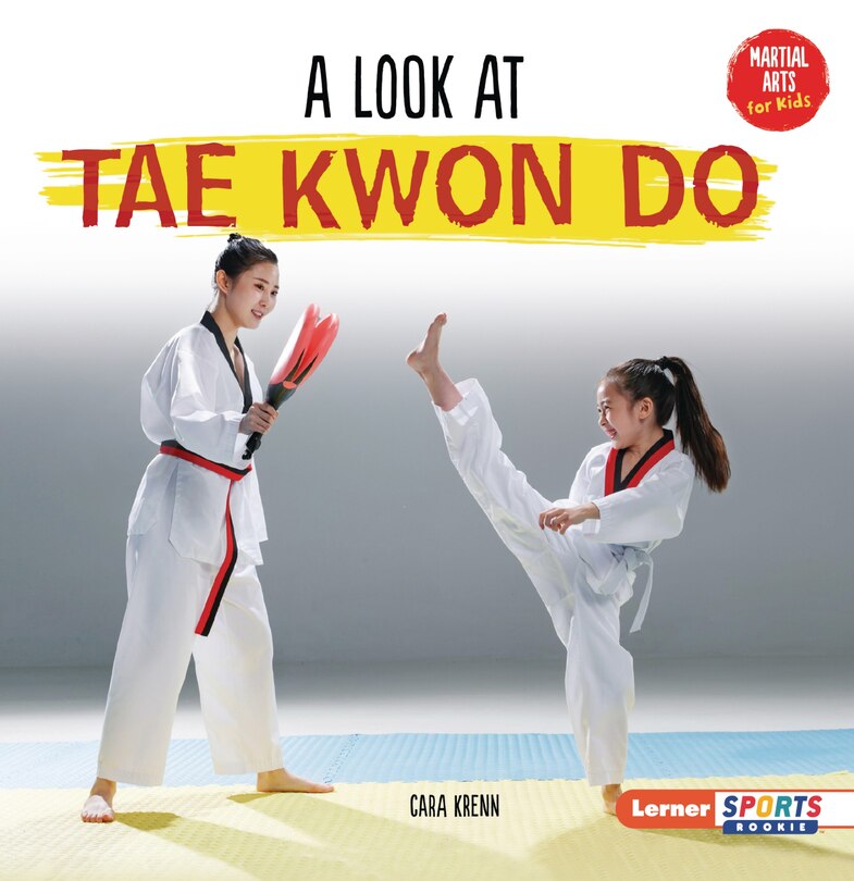 Front cover_A Look at Tae Kwon Do