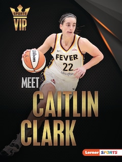 Front cover_Meet Caitlin Clark