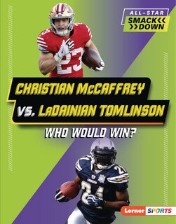 Front cover_Christian McCaffrey vs. Ladainian Tomlinson