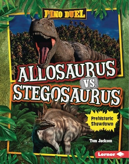 Front cover_Allosaurus vs. Stegosaurus