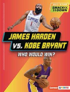 Front cover_James Harden vs. Kobe Bryant