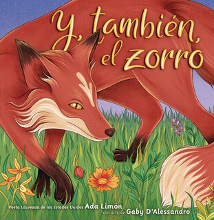Front cover_Y, también, el zorro (And, Too, the Fox)