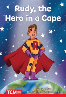 Front cover_Rudy, the Hero in a Cape